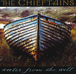The Chieftains: Water From The Well