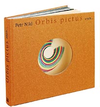Kniha Orbis Pictus aneb... dokumentuje atmosfru t projekt, koncipovanch Petrem Niklem, zejmna expozici Orbis Pictus aneb Brna do svta tvoiv lidsk fantazie. Vpravn publikace sout o titul Nejkrsnj esk kniha roku 2008